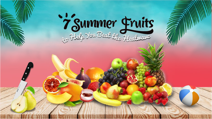 7 Summer Fruits to Help You Beat the Heatwave